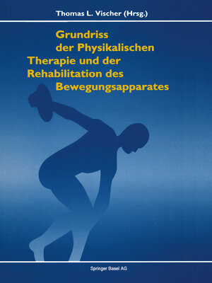 cover image of Grundriss der Physikalischen Therapie und Rehabilitation der Bewegungsapparates